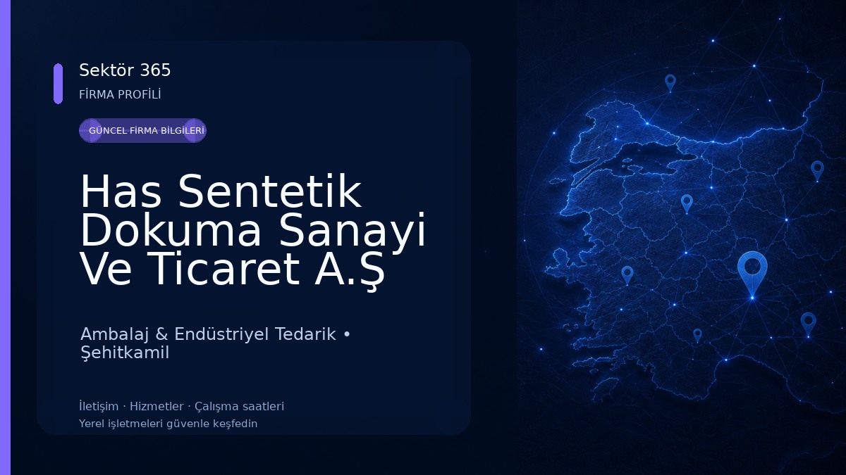 Has Sentetik Dokuma Sanayi Ve Ticaret A.Ş