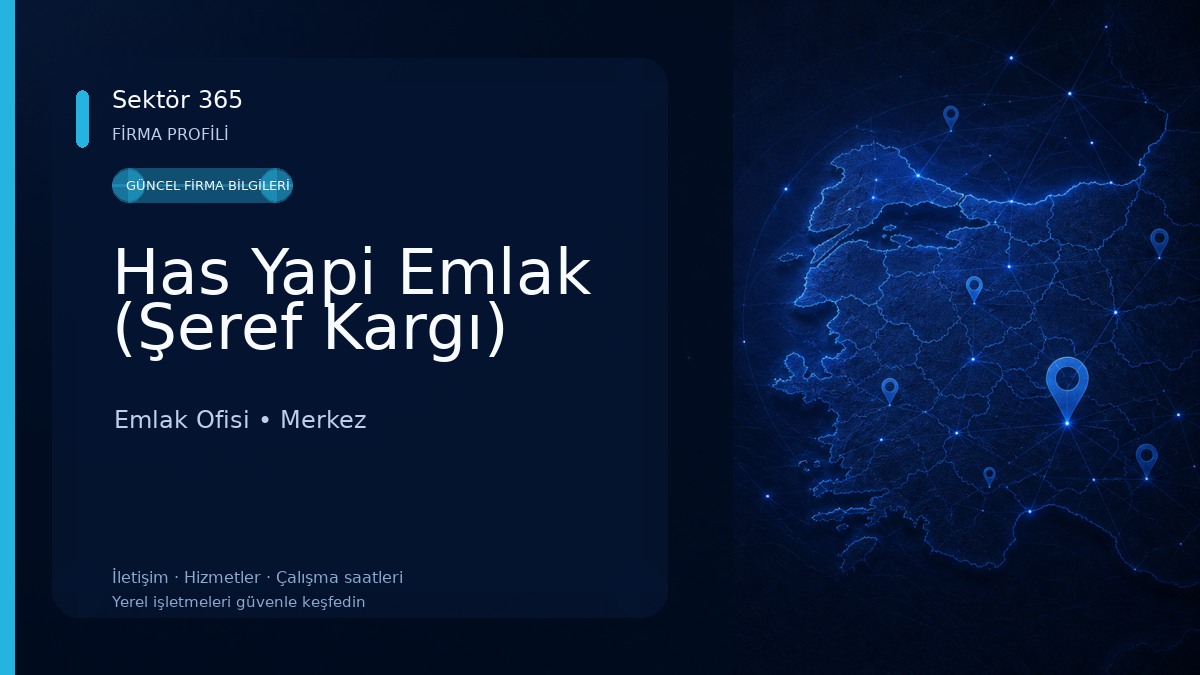 Has Yapi Emlak (Şeref Kargı)
