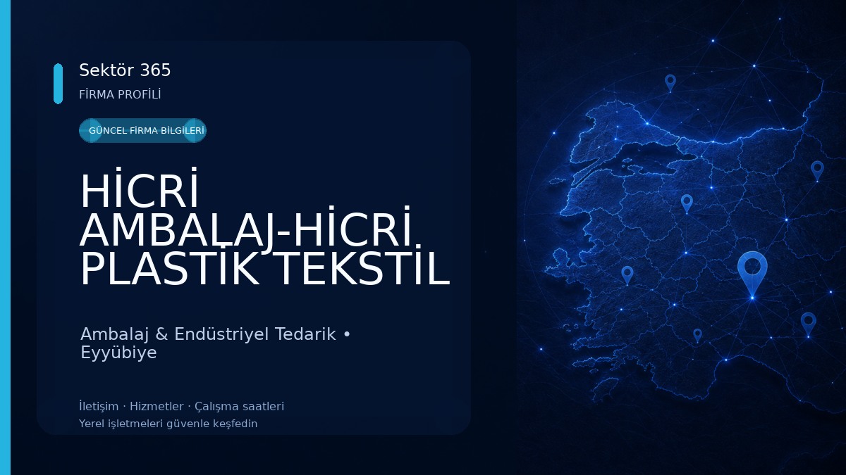 HİCRİ AMBALAJ-HİCRİ PLASTİK TEKSTİL GIDA SANAYİ VE TİCARET LİMİTED ŞİRKETİ Ambalaj & Endüstriyel Tedarik