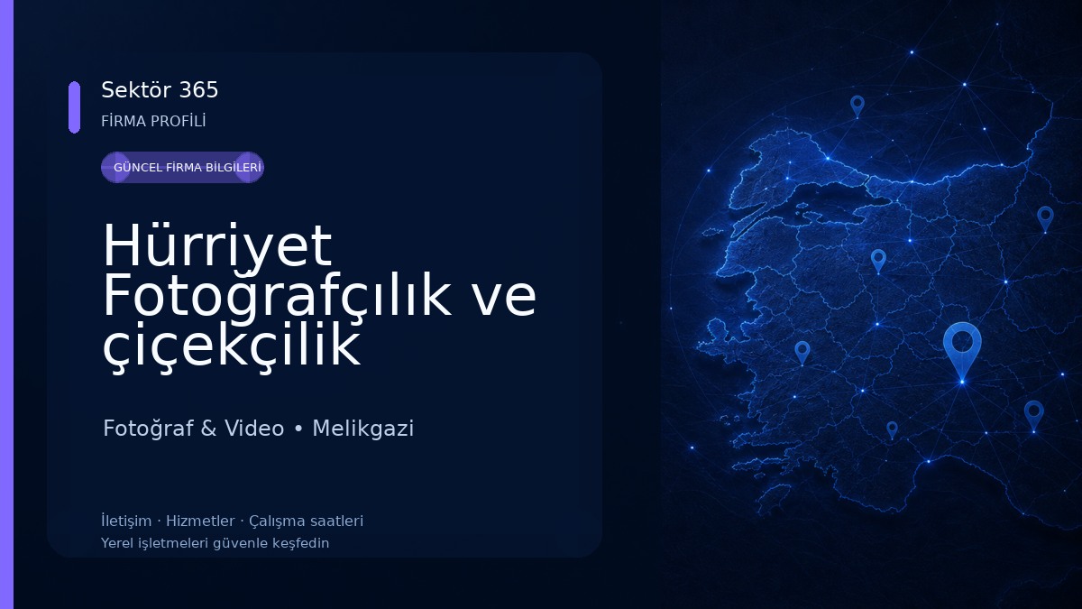 Hürriyet Fotoğrafçılık ve çiçekçilik (Kayseri Çiçek Sarayı)