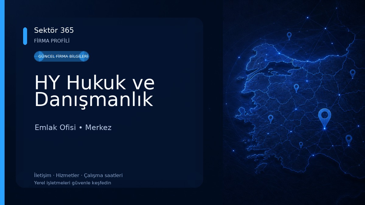 HY Hukuk ve Danışmanlık Emlak Ofisi