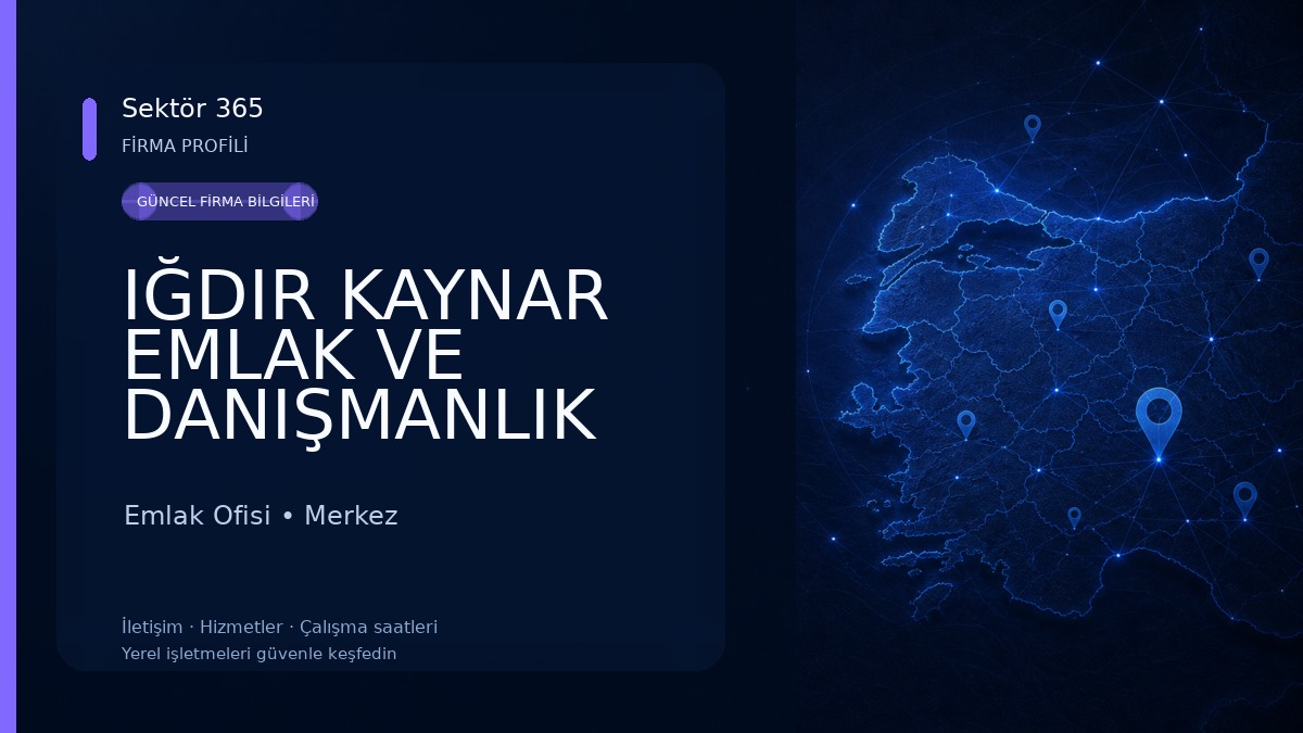 IĞDIR KAYNAR EMLAK VE DANIŞMANLIK