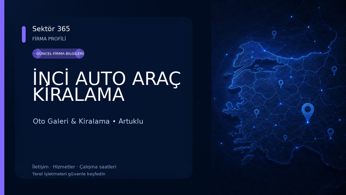 İNCİ AUTO ARAÇ KİRALAMA Oto Galeri & Kiralama