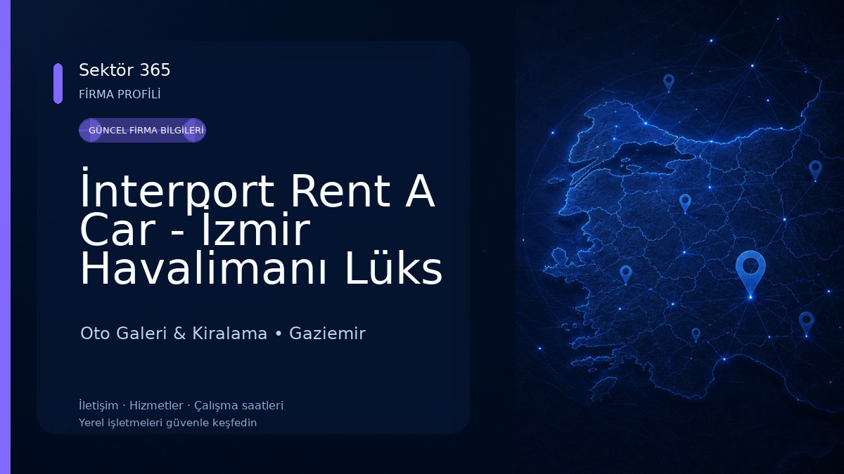 İnterport Rent A Car - İzmir Havalimanı Lüks Araç Kiralama 