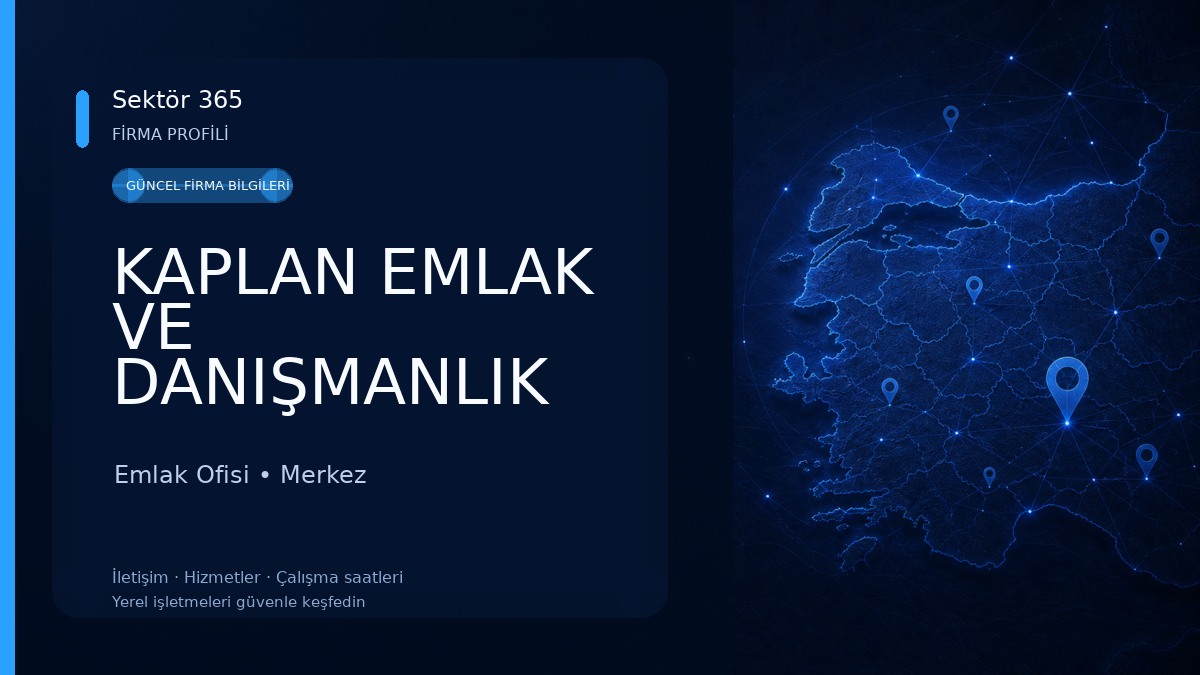 KAPLAN EMLAK VE DANIŞMANLIK