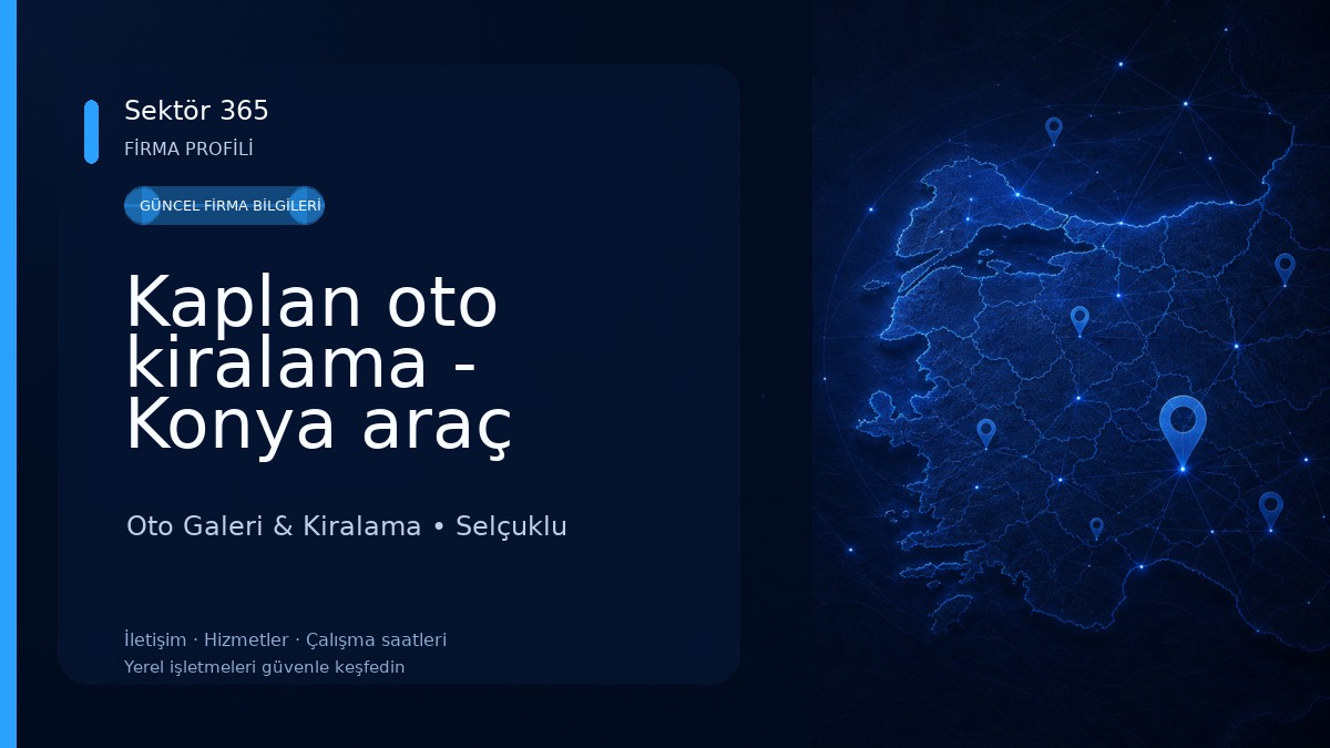 Kaplan oto kiralama - Konya araç kiralama - Konya Rentecar - Konya oto kiralama 
