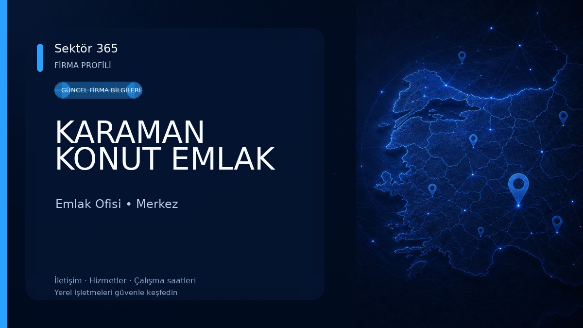 KARAMAN KONUT EMLAK Emlak Ofisi