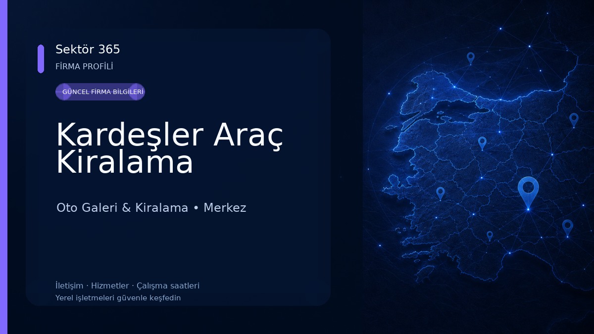 Kardeşler Araç Kiralama