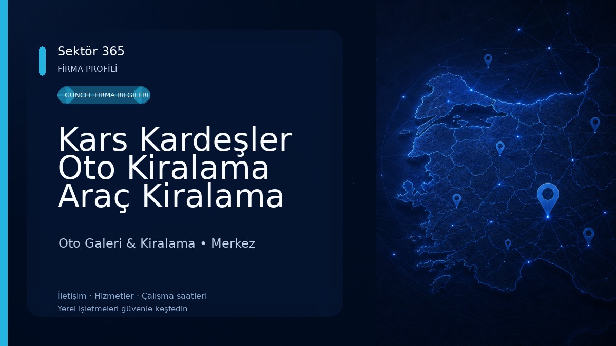 Kars Kardeşler Oto Kiralama Araç Kiralama Hizmetleri
