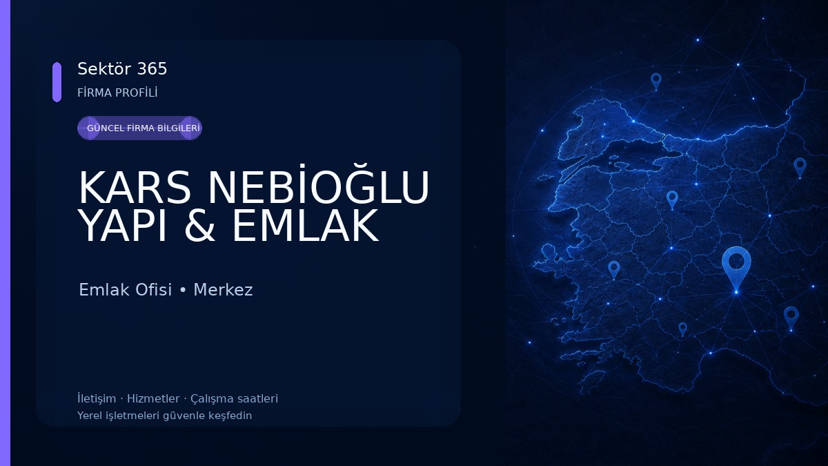KARS NEBİOĞLU YAPI & EMLAK