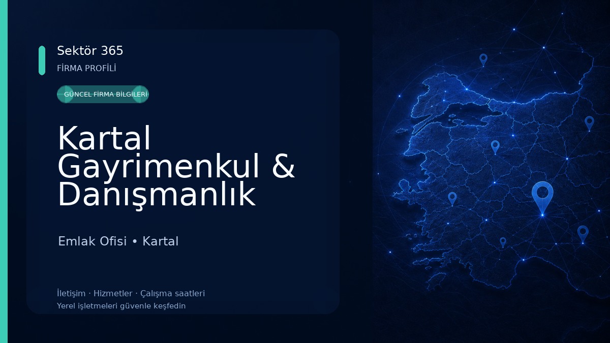 Kartal Gayrimenkul & Danışmanlık Emlak Ofisi