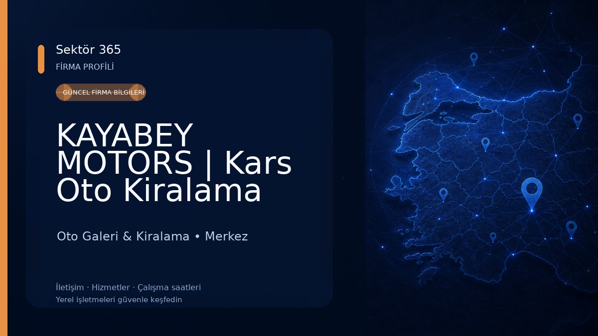 KAYABEY MOTORS | Kars Oto Kiralama 