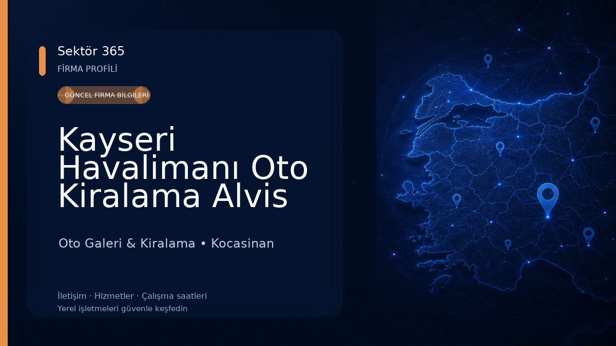 Kayseri Havalimanı Oto Kiralama Alvis Oto Galeri & Kiralama