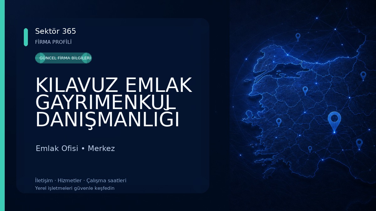 KILAVUZ EMLAK GAYRIMENKUL DANIŞMANLIĞI Emlak Ofisi
