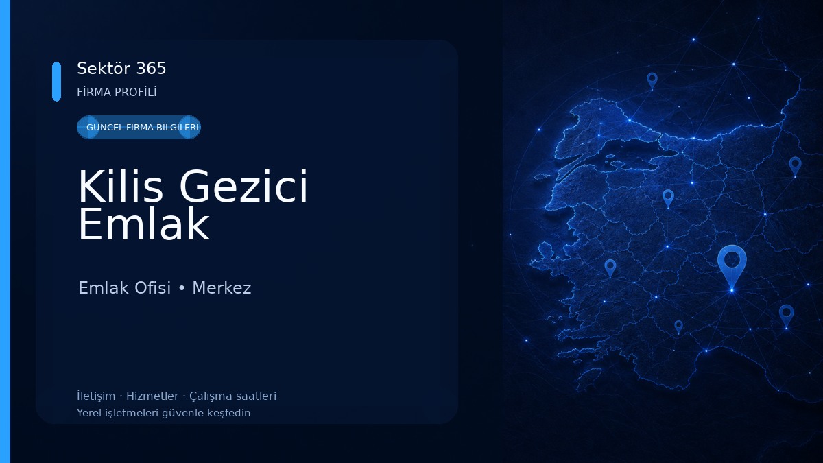 Kilis Gezici Emlak Emlak Ofisi