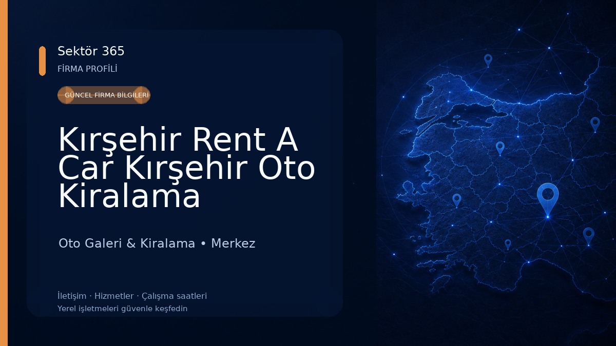Kırşehir Rent A Car Kırşehir Oto Kiralama