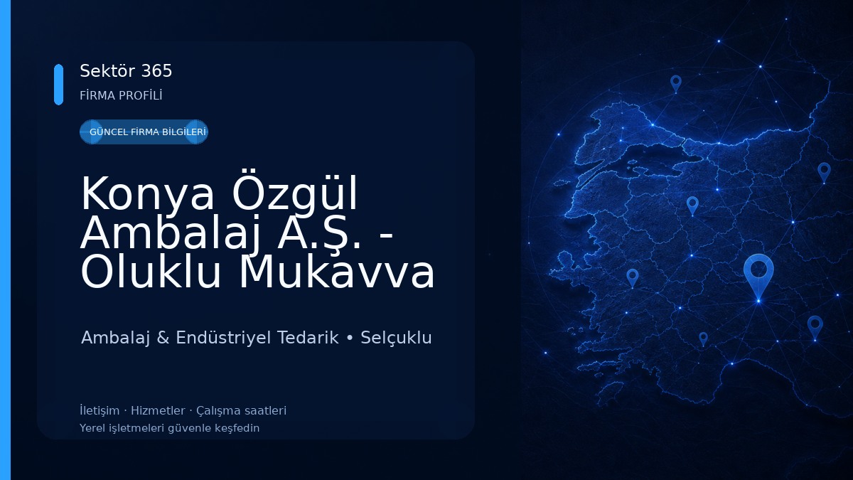 Konya Özgül Ambalaj A.Ş. - Oluklu Mukavva