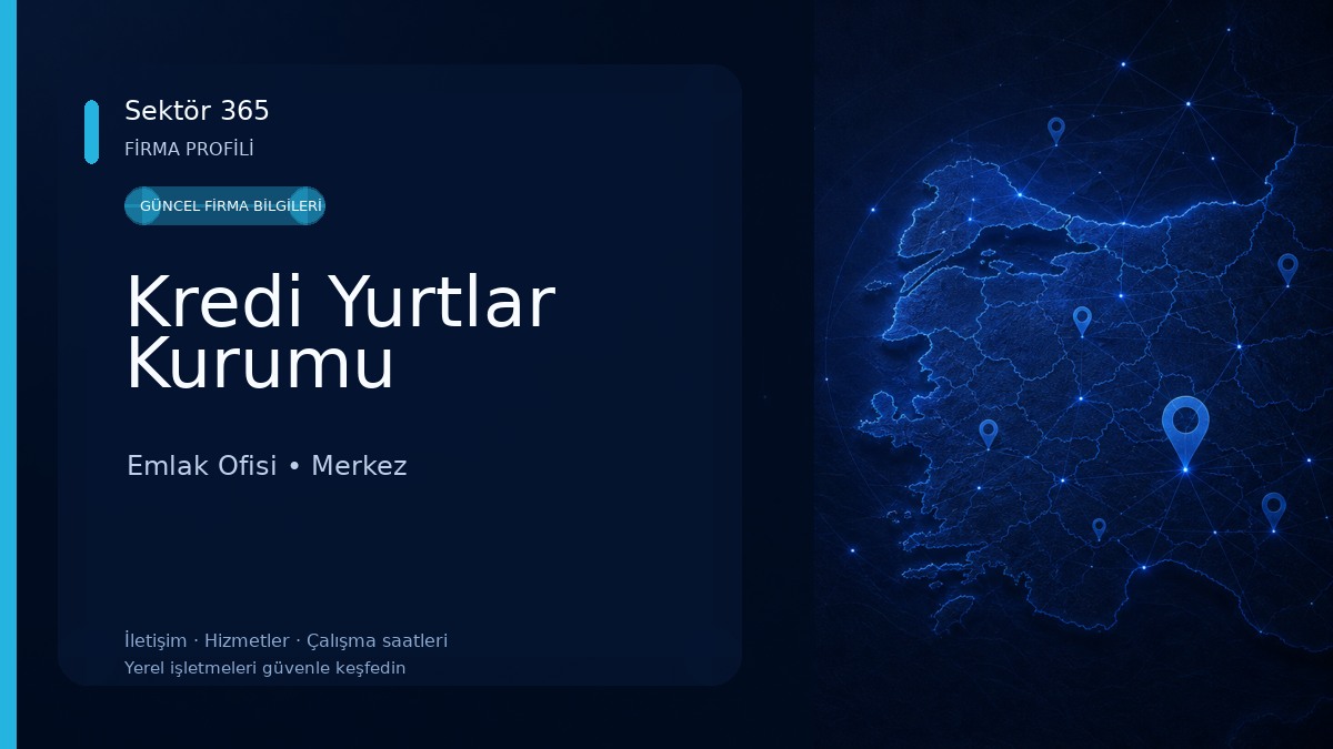 Kredi Yurtlar Kurumu Emlak Ofisi