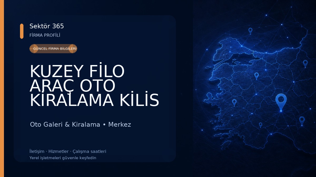 KUZEY FİLO ARAÇ OTO KİRALAMA KİLİS RENT ACAR