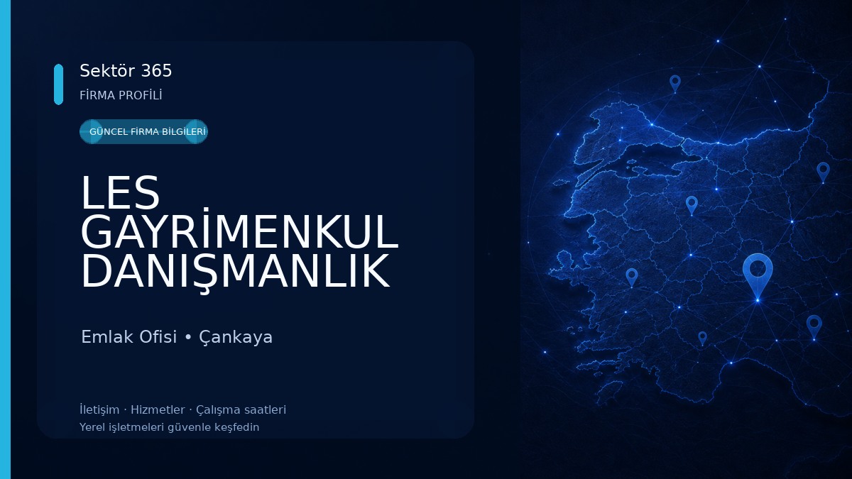 LES GAYRİMENKUL DANIŞMANLIK ŞİRKETİ Emlak Ofisi