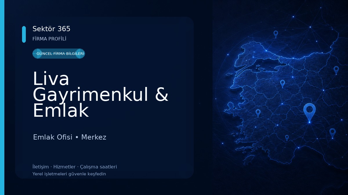 Liva Gayrimenkul & Emlak Emlak Ofisi