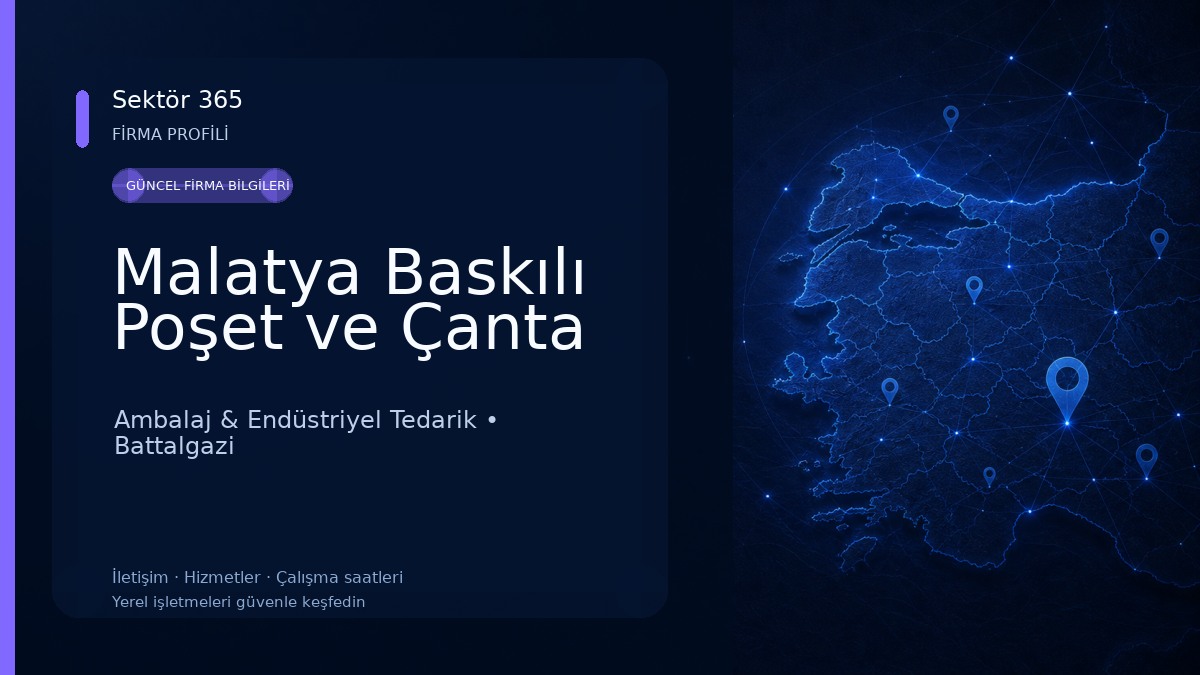 Malatya Baskılı Poşet ve Çanta Ambalaj & Endüstriyel Tedarik