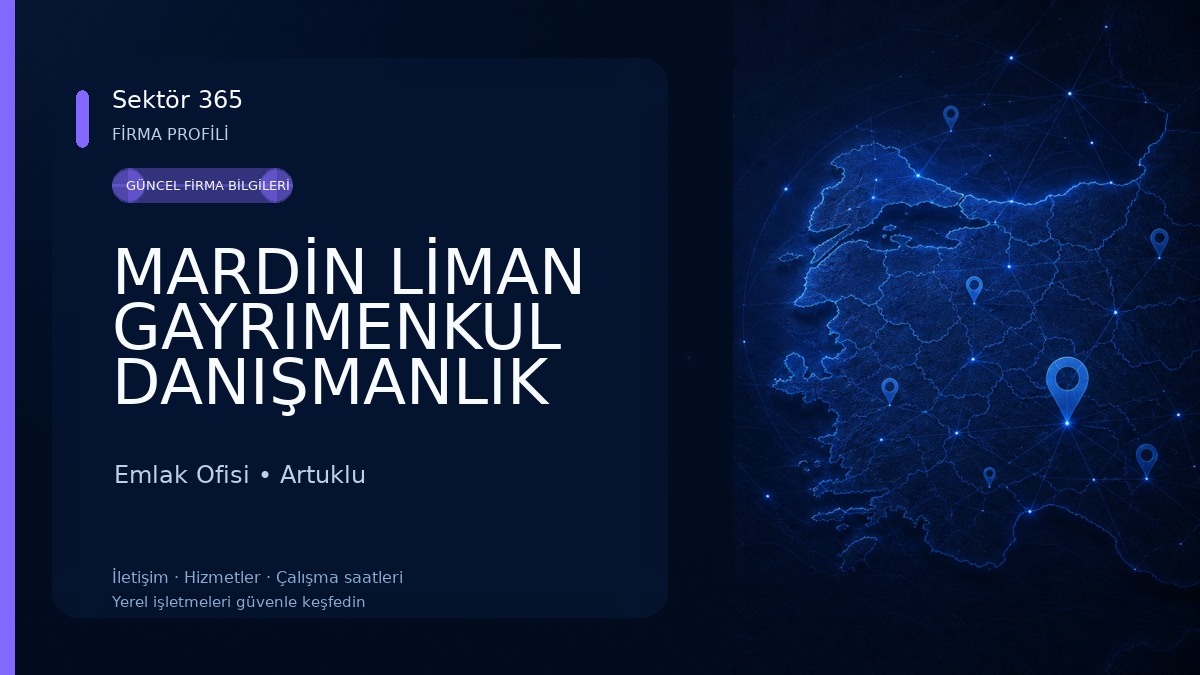 MARDİN LİMAN GAYRIMENKUL DANIŞMANLIK
