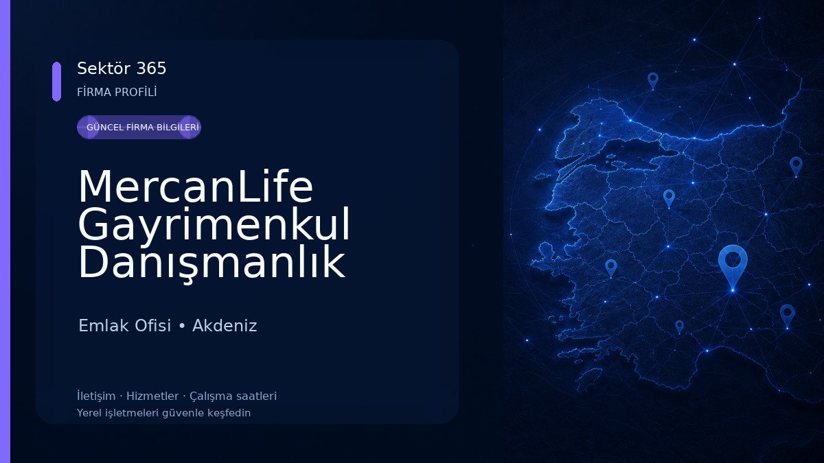 MercanLife Gayrimenkul Danışmanlık Emlak Ofisi