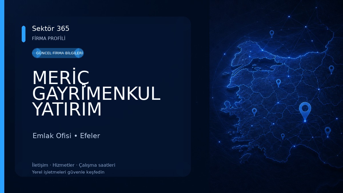 MERİÇ GAYRİMENKUL YATIRIM DANIŞMANLIK AYDIN