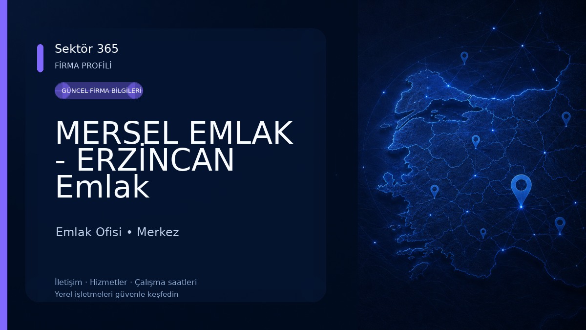 MERSEL EMLAK - ERZİNCAN Emlak Gayrimenkul