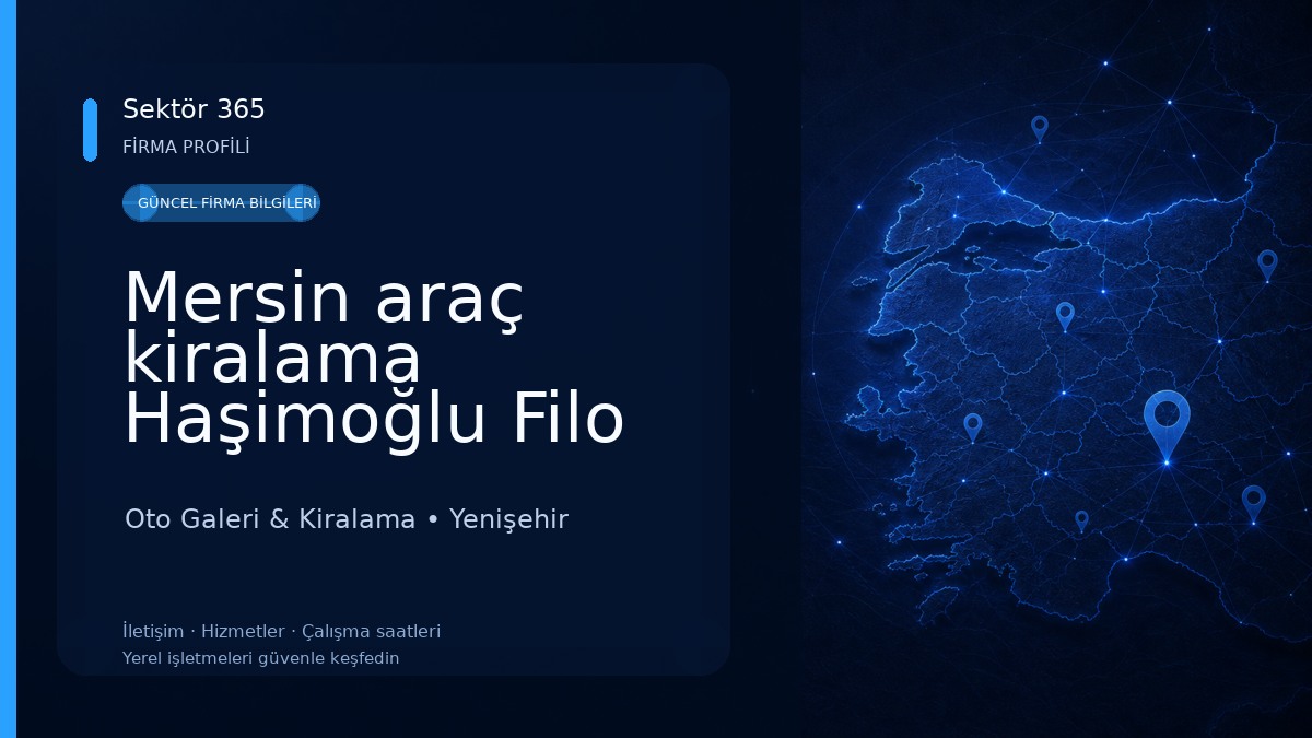 Mersin araç kiralama Haşimoğlu Filo 