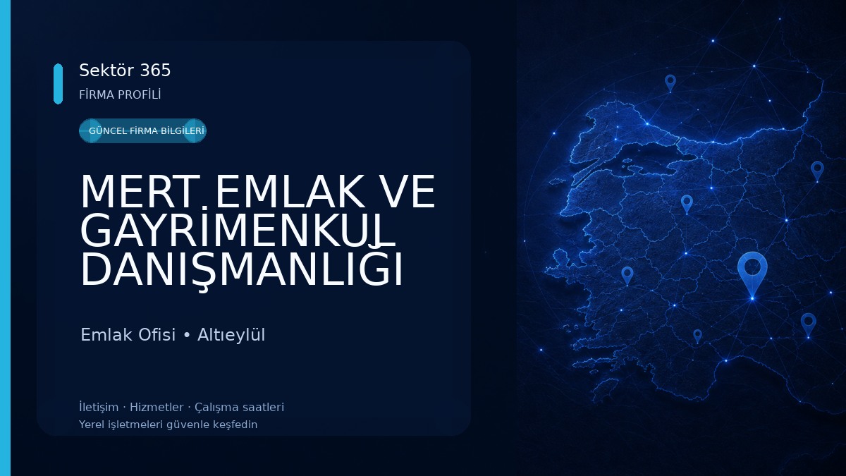 MERT EMLAK VE GAYRİMENKUL DANIŞMANLIĞI Emlak Ofisi