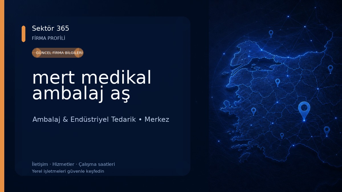 mert medikal ambalaj aş
