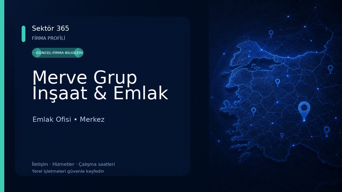 Merve Grup İnşaat & Emlak