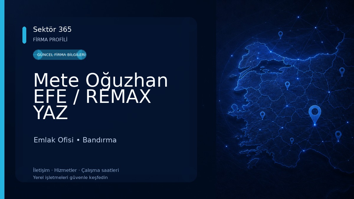 Mete Oğuzhan EFE / REMAX YAZ Gayrimenkul / Sorumlu Emlak Danışmanı Emlak Ofisi