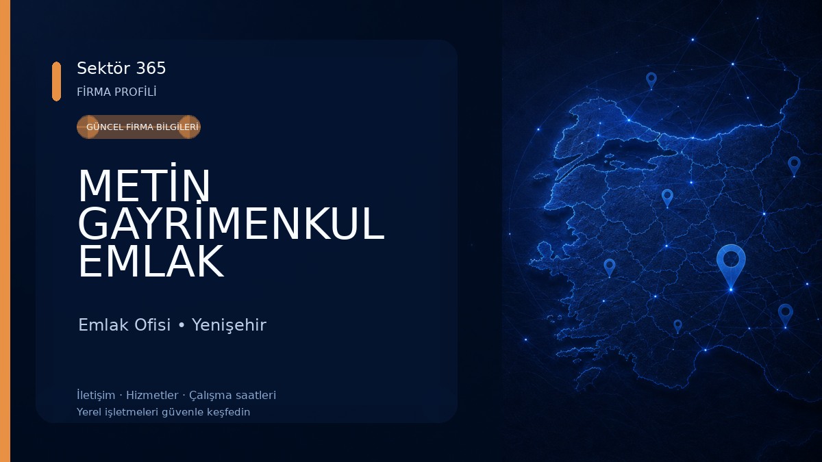 METİN GAYRİMENKUL EMLAK DANIŞMANLIĞI 2. ŞUBESİ MERSİN MEZİTLİ MERKEZ MAHALLESİNDE Emlak Ofisi