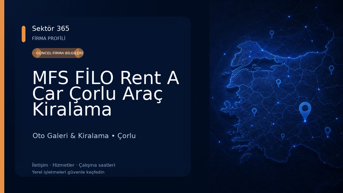MFS FİLO Rent A Car Çorlu Araç Kiralama 