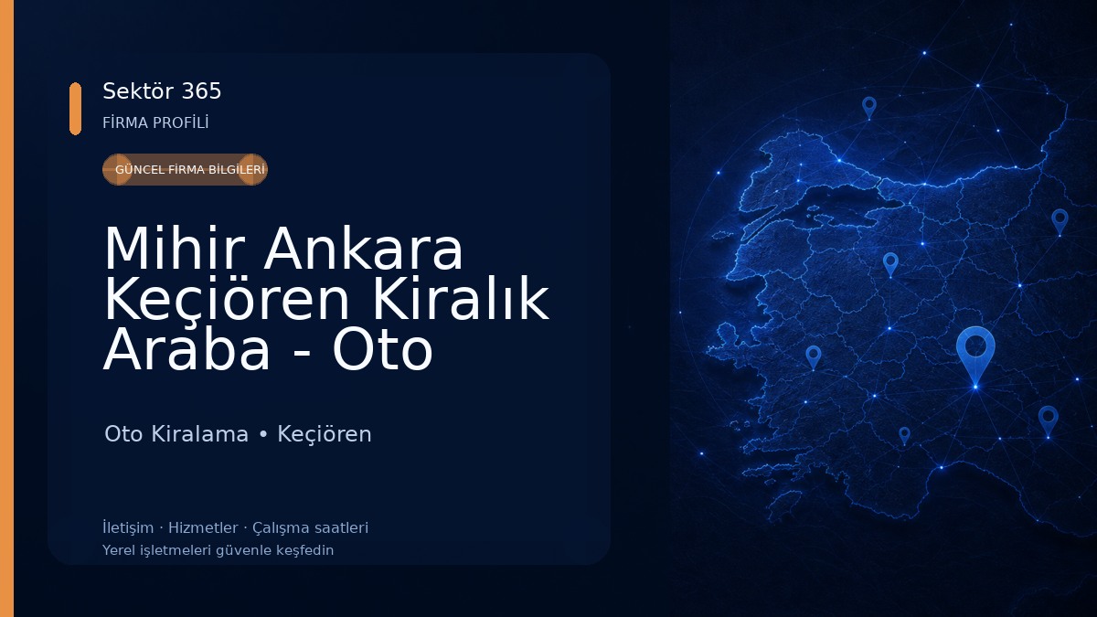 Mihir Ankara Keçiören Kiralık Araba - Oto Kiralama Oto Kiralama