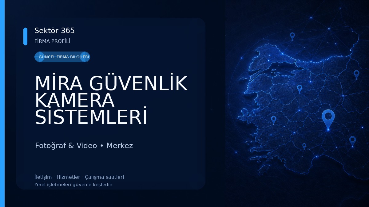 MİRA GÜVENLİK KAMERA SİSTEMLERİ