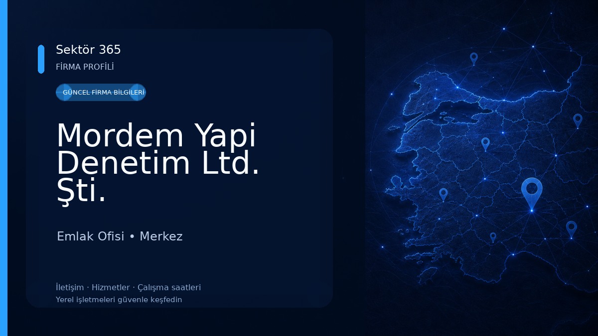 Mordem Yapi Denetim Ltd. Şti. Emlak Ofisi