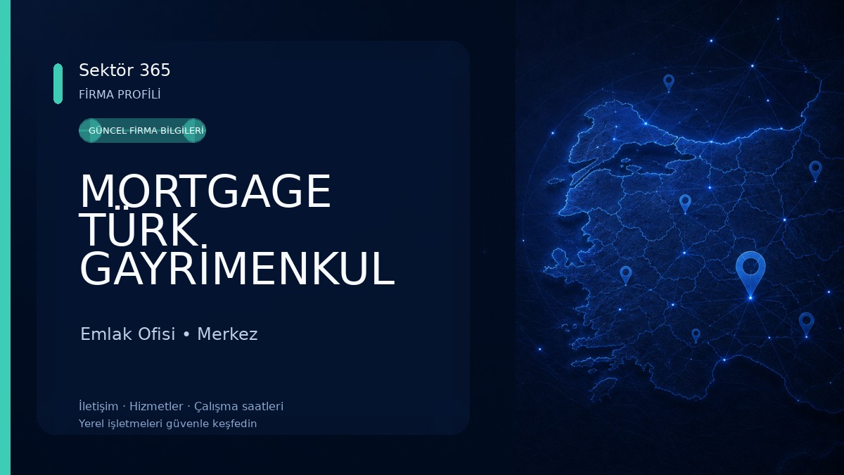 MORTGAGE TÜRK GAYRİMENKUL DANIŞMANLIK