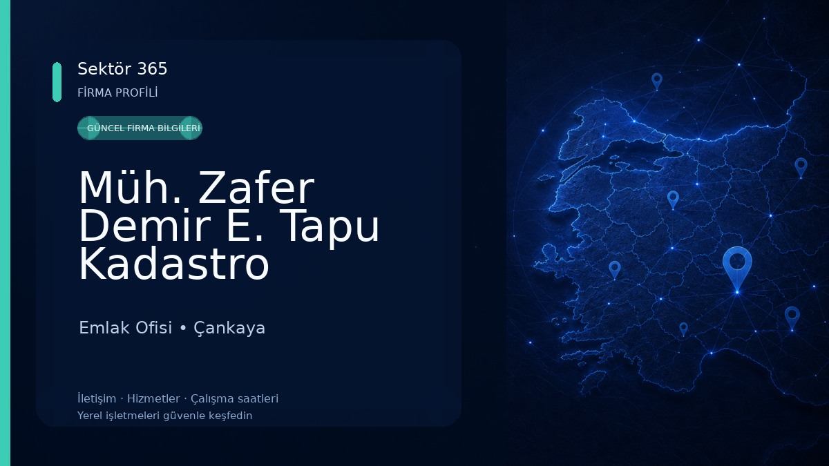 Müh. Zafer Demir E. Tapu Kadastro Başmüfettişi Emlak Ofisi