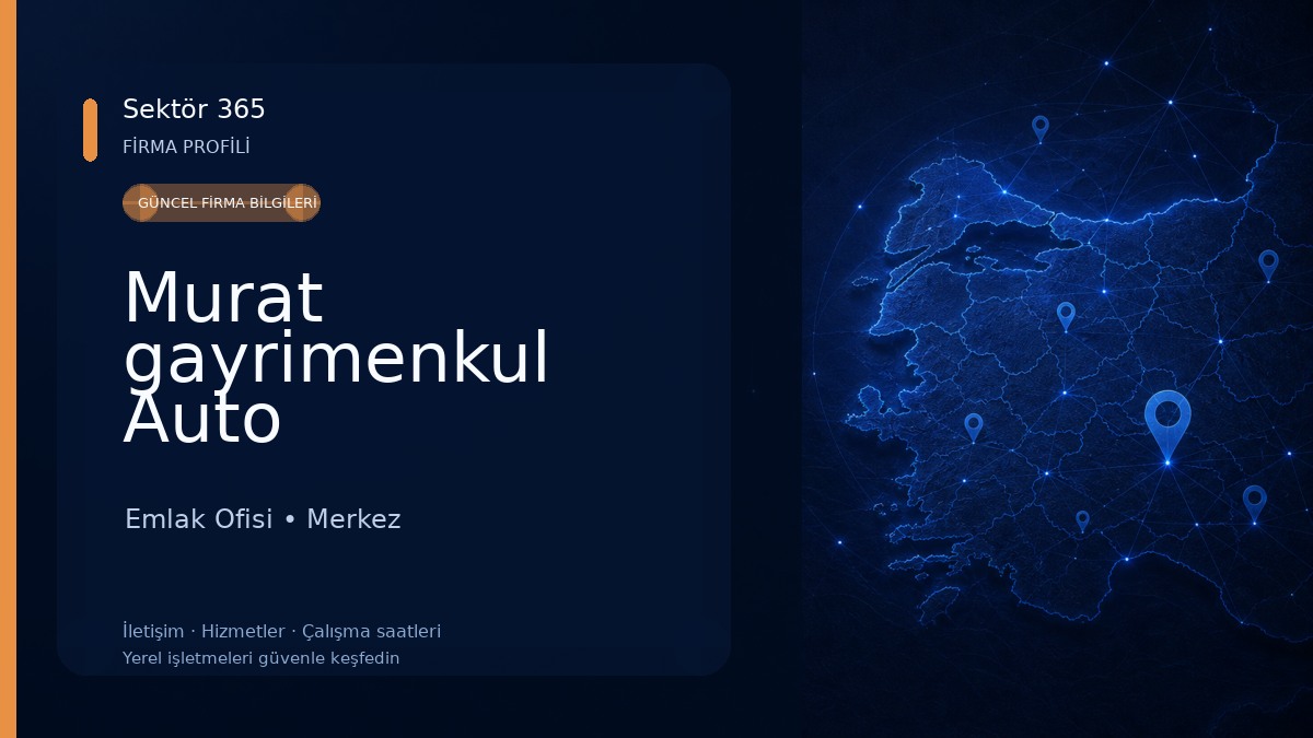Murat gayrimenkul Auto Emlak Ofisi