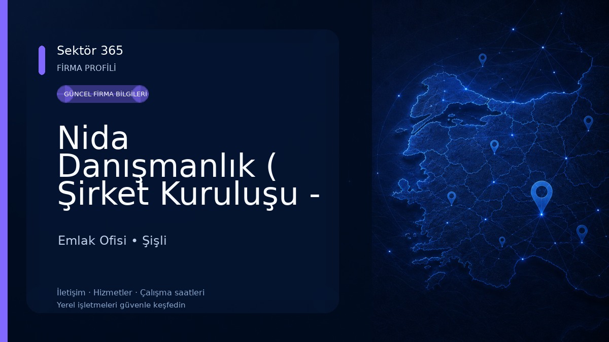 Nida Danışmanlık ( Şirket Kuruluşu - Şirket Sözleşme Tadilleri - Yönetim - Muhasebe ve Mali Danışmanlık Hizmetleri ) 
