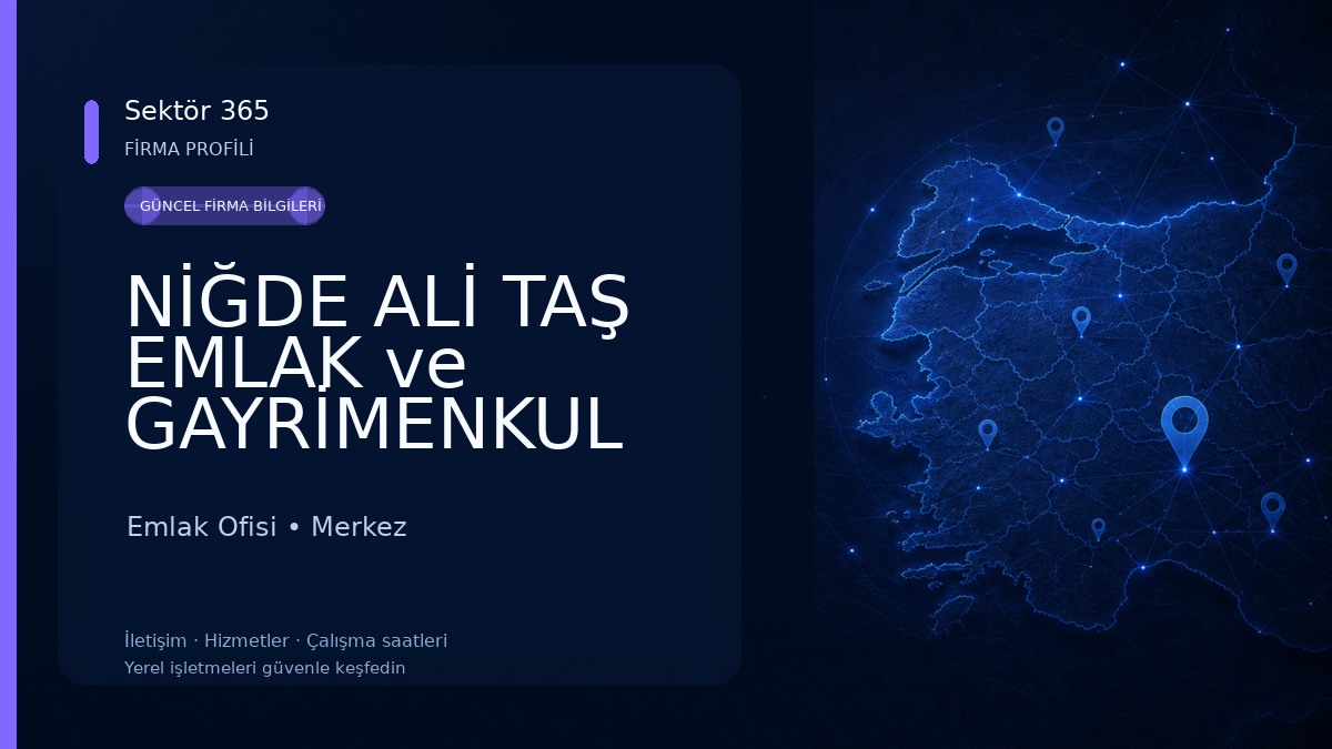 NİĞDE ALİ TAŞ EMLAK ve GAYRİMENKUL 