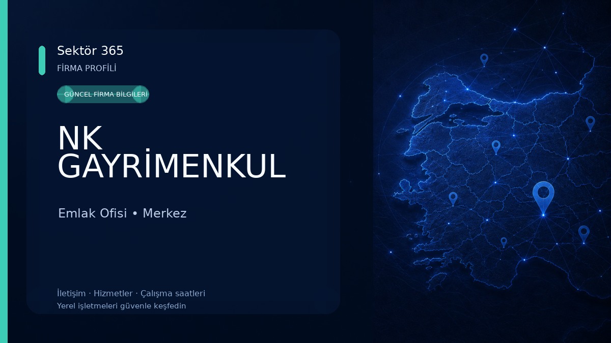NK GAYRİMENKUL Emlak Ofisi