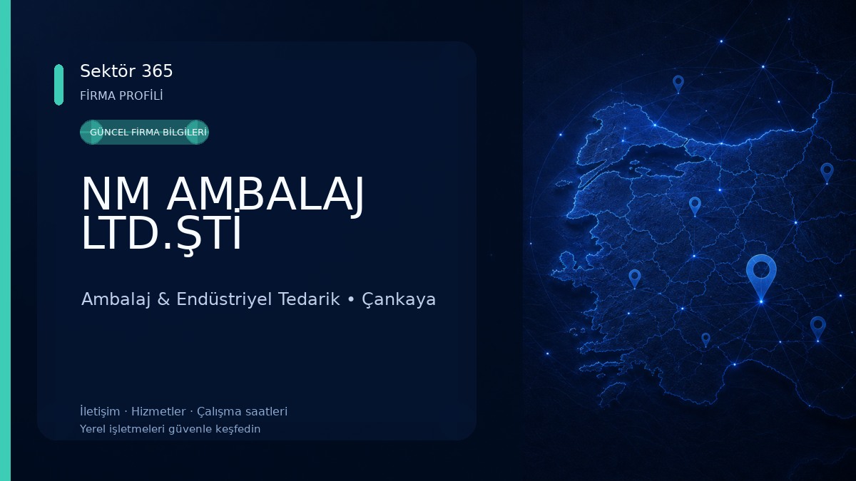 NM AMBALAJ LTD.ŞTİ