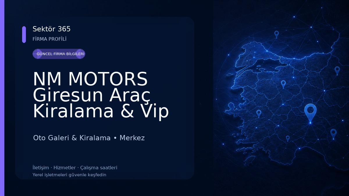 NM MOTORS Giresun Araç Kiralama & Vip Rent A Car 