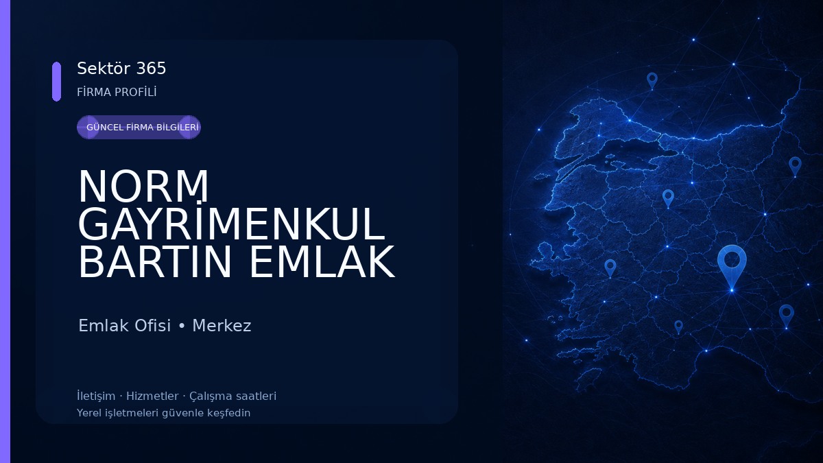 NORM GAYRİMENKUL BARTIN EMLAK