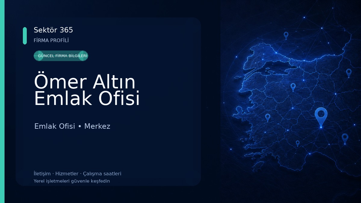 Ömer Altın Emlak Ofisi Emlak Ofisi
